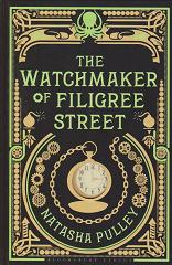 The Watchmaker of Filigree Street by Natasha  Pulley
